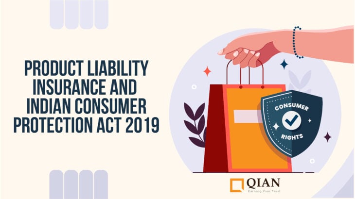 Product Liability Insurance Policy and Indian Consumer Protection Act 2019